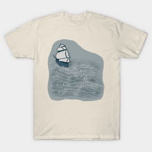 Ship With The Water Is Wide T-Shirt